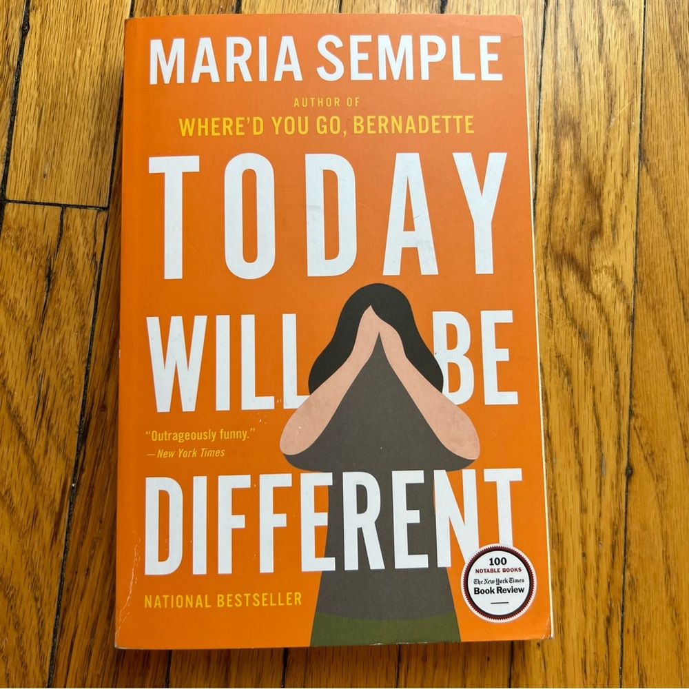 Paperback “Today Will Be Different” Maria Semple, Book Club, Bestseller Fiction